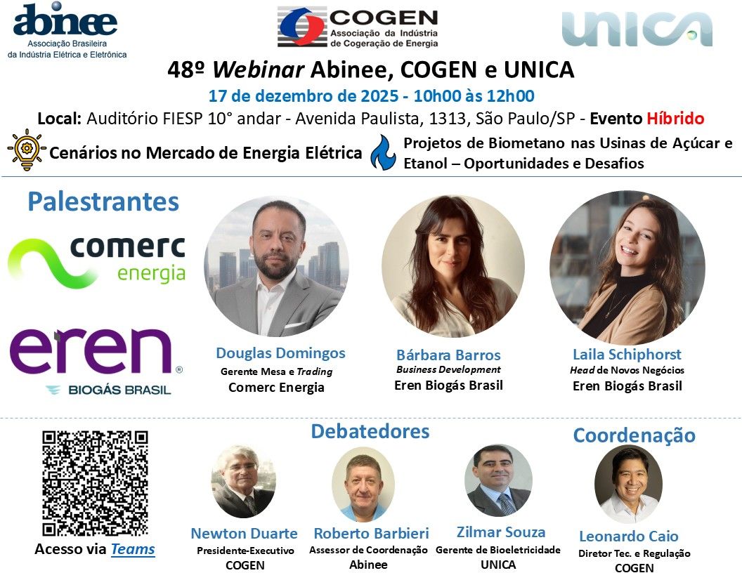 48° Webinar Abinee | COGEN | UNICA - Mercado de Energia Elétrica e Biometano da Indústria Sucroenergética em pauta!